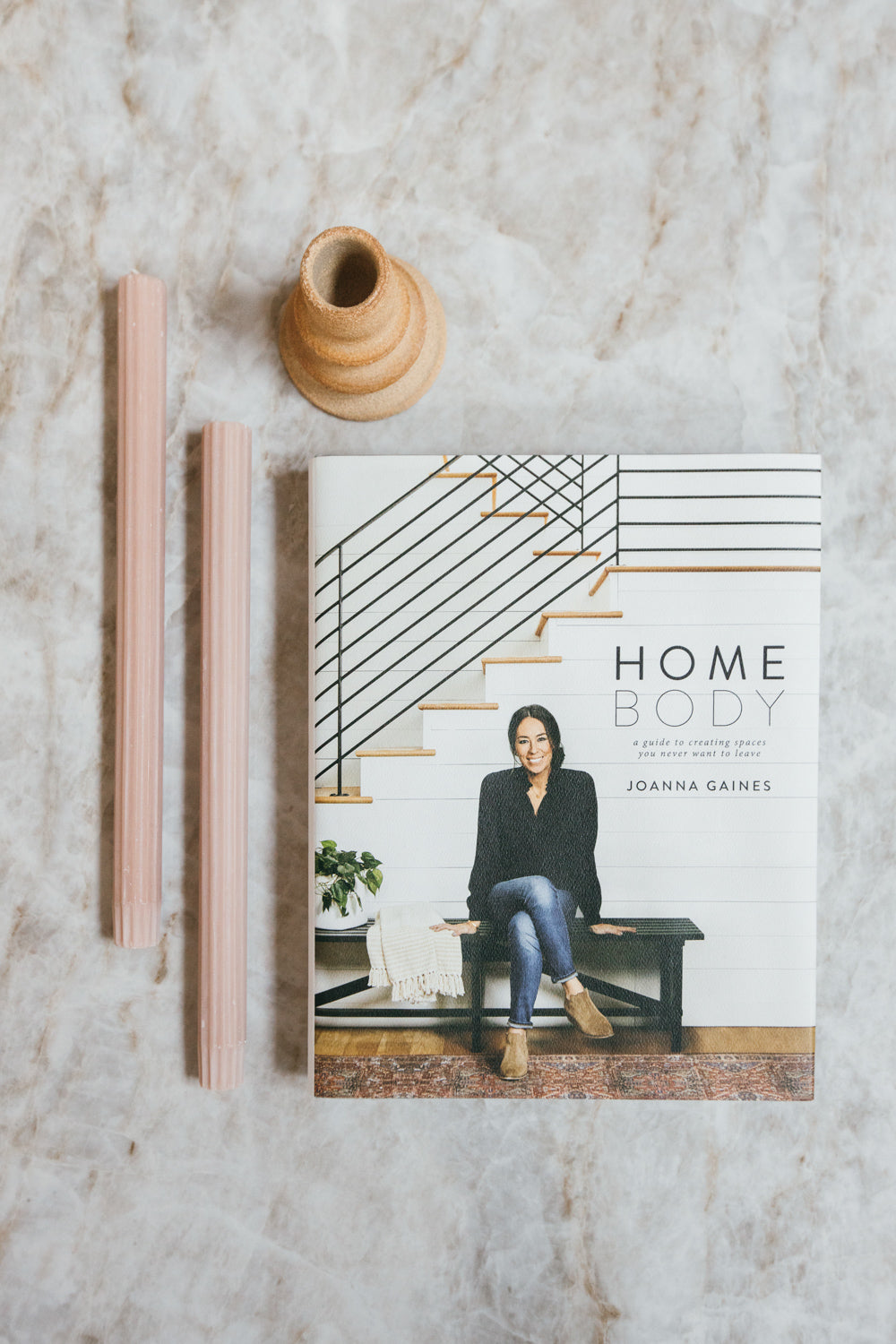 Homebody : A Guide to Creating Spaces You Never Want to Leave